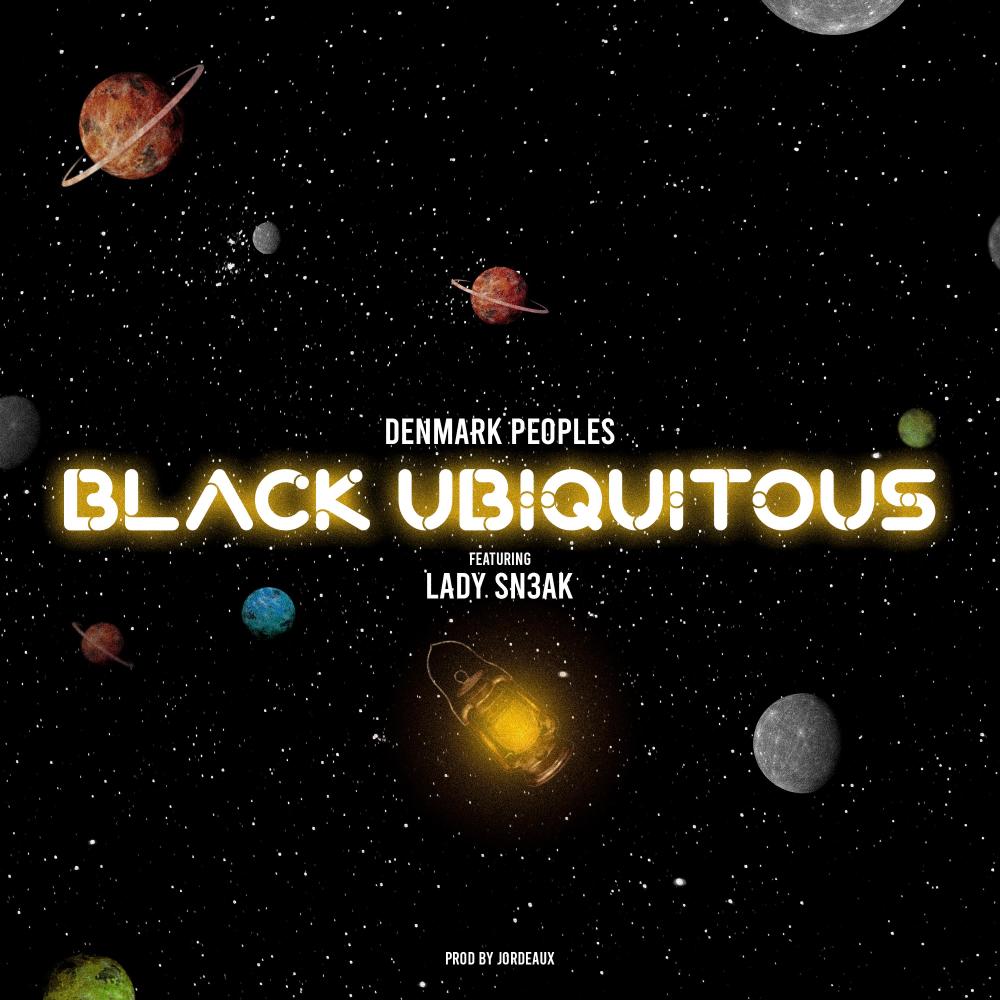 Black Ubiquitous (feat. LADY-SN3AK)