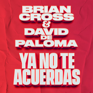 อัลบัม Ya No Te Acuerdas ศิลปิน Brian Cross