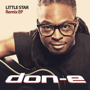 ดาวน์โหลดและฟังเพลง Little Star (Mello Remix Radio Version) พร้อมเนื้อเพลงจาก Don-E