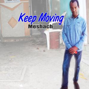 Meshach的專輯Keep Moving