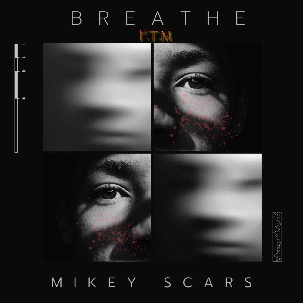 Breathe (feat. Mikey Scars) (Explicit)