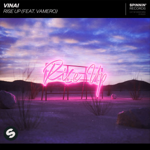 ดาวน์โหลดและฟังเพลง Rise Up (feat. Vamero) พร้อมเนื้อเพลงจาก Vinai