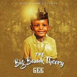 Album The Big Bank Theory (Explicit) from Gee