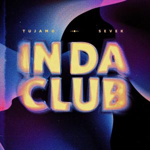 Tujamo的專輯In Da Club