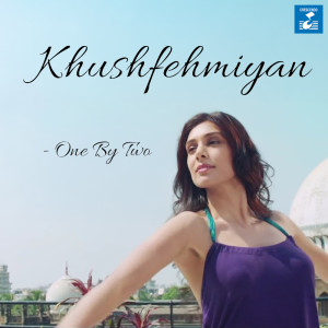 Shankar Mahadevan的專輯Khushfehmiyan (From "One By Two") - Single