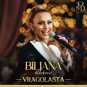 收聽Biljana Markovic的Vragolasta歌詞歌曲