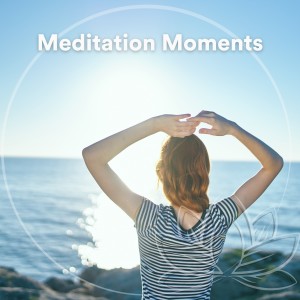 Album Meditation Moments oleh Deep Relaxation Meditation Academy
