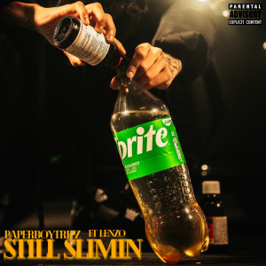 Paperboytripz的專輯Still Slimin (Explicit)