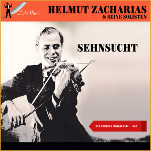Seine Solisten的專輯Sehnsucht (Recordings of 1941 - 1943)
