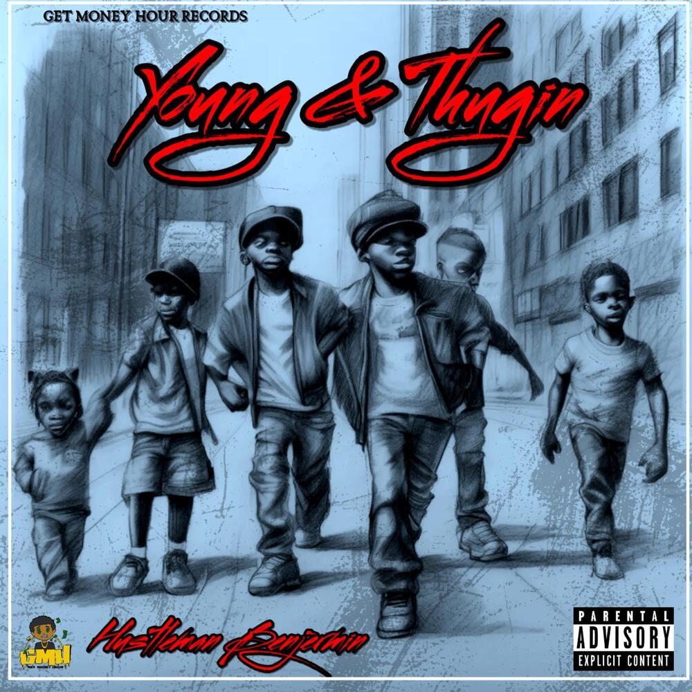 Young And Thugin (Explicit)