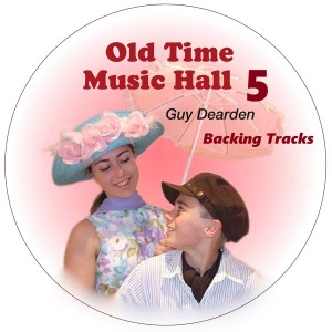 อัลบัม Old Time Music Hall 5 - Backing Tracks ศิลปิน Guy Dearden