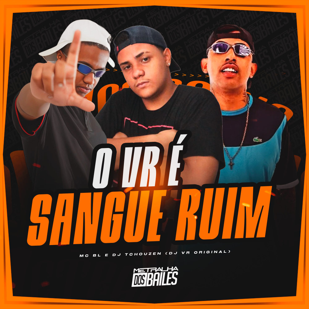 O VR É Sangue Ruim (Explicit)