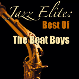 Album Jazz Elite: Best Of The Beat Boys (Live) from The Beat Boys