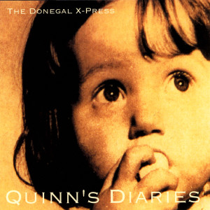The Donegal X-Press的專輯Quinn's Diaries
