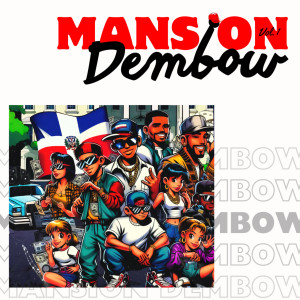 อัลบัม MANSION DEMBOW, Vol. 1 (Explicit) ศิลปิน Jezzy