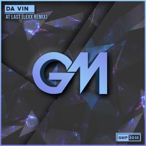 Listen to At Last (LEXX Remix) song with lyrics from Da Vin