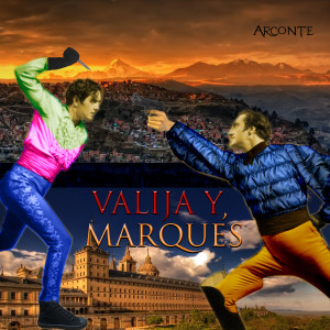 收聽Arconte的Valija y Marqués歌詞歌曲