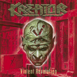 Listen to Violent Revolution song with lyrics from Kreator