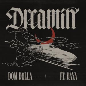 Dom Dolla的專輯Dreamin
