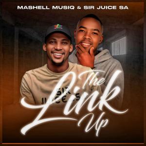 收聽Mashell Musiq的Link Up (feat. KaY_GeE07 & Lucky39)歌詞歌曲