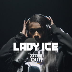 Lady Ice的專輯Blackout Session (Explicit)