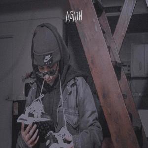 ดาวน์โหลดและฟังเพลง AGAIN (feat. BadSann & IanC) พร้อมเนื้อเพลงจาก SAGUE MC
