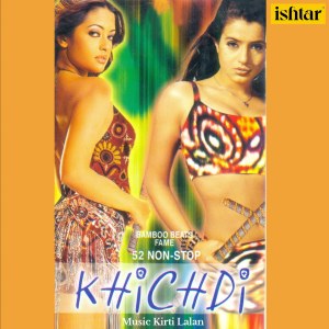 Album Khichdi 52 Non Stop from Nayan Rathod