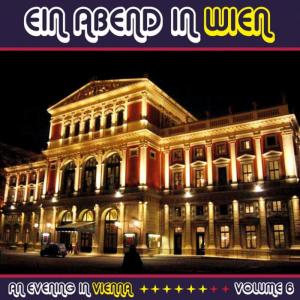 อัลบัม Ein Abend In Wien (An Evening in Vienna) Volume 6 ศิลปิน Chopin----[replace by 16381]