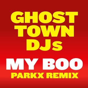 ดาวน์โหลดและฟังเพลง My Boo (Parx Remix) พร้อมเนื้อเพลงจาก Ghost Town DJs