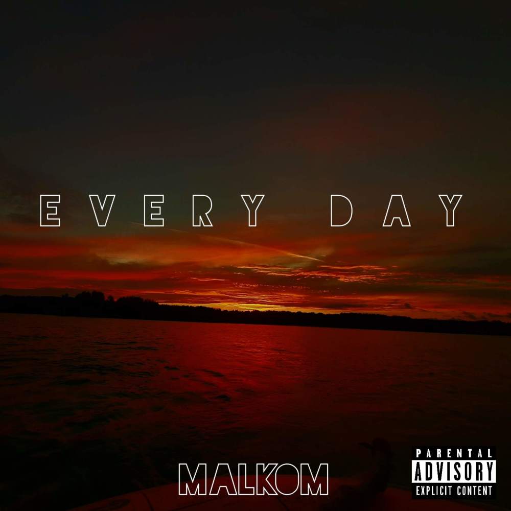 Every Day (Explicit)