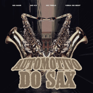 Automotivo do Sax (Explicit) dari Explode Nova Era