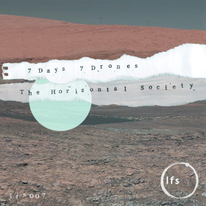 The Horizontal Society的专辑7 Days 7 Drones