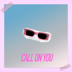 Poylow的專輯Call On You