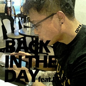 Dengarkan lagu BACK IN THE DAY nyanyian 디디 (DD) dengan lirik