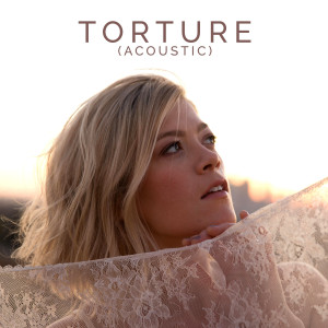 Liz Longley的专辑Torture (Acoustic) (Explicit)