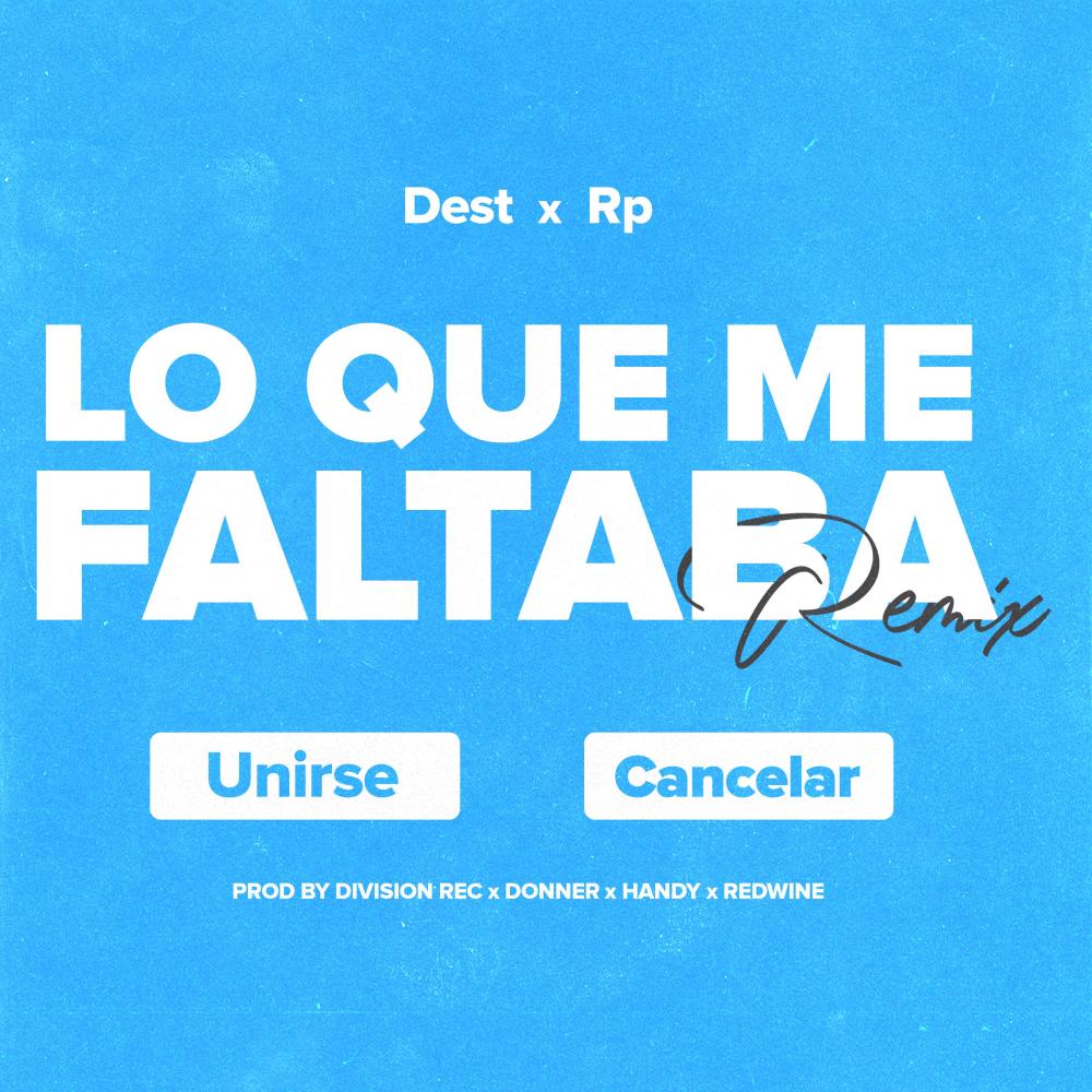 Lo Que Me Faltaba (Remix)