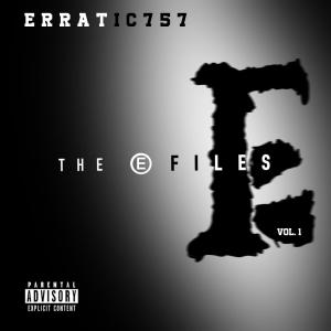 Erratic757的專輯The E Files, Vol. 1 (Inner Thoughts) (Explicit)