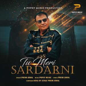 Popsy的專輯Tu Meri Sardarni (feat. Premi Johal)