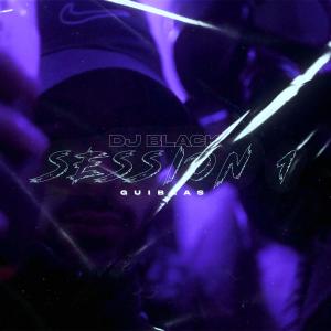 DJ Black的专辑SESSION #1 (feat. Guiblas) (Explicit)