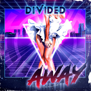 Listen to Away song with lyrics from Divided