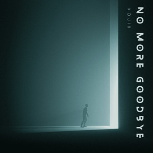 Album No More Goodbye from KojiX