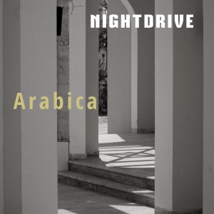 Dengarkan lagu Arabica nyanyian Nightdrive dengan lirik