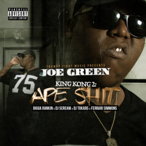 Album King Kong 2: Ape Shit (Explicit) from Joe Green