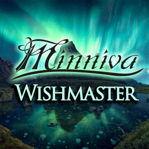 ดาวน์โหลดและฟังเพลง Wishmaster พร้อมเนื้อเพลงจาก Minniva