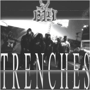 David Tre的專輯Trenches (feat. LALA4, Fro$tythaloc, Pablo honcho & HOH) [Explicit]