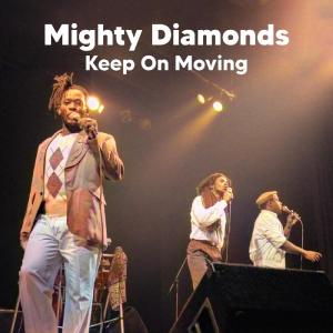 อัลบัม Keep On Moving (Remastered) ศิลปิน The Mighty Diamonds