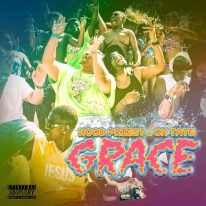 Hood Priest的專輯Grace (feat. Ox Tate)