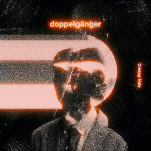อัลบัม doppelgänger ศิลปิน Creepy Nuts