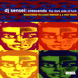 Dj Sensei的專輯Crescendo: the Dark Side of Funk