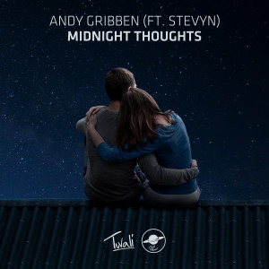 ดาวน์โหลดและฟังเพลง Midnight Thoughts(feat. Stevyn) พร้อมเนื้อเพลงจาก Andy Gribben